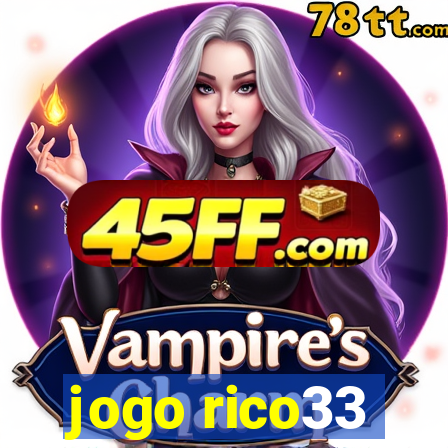 jogo rico33
